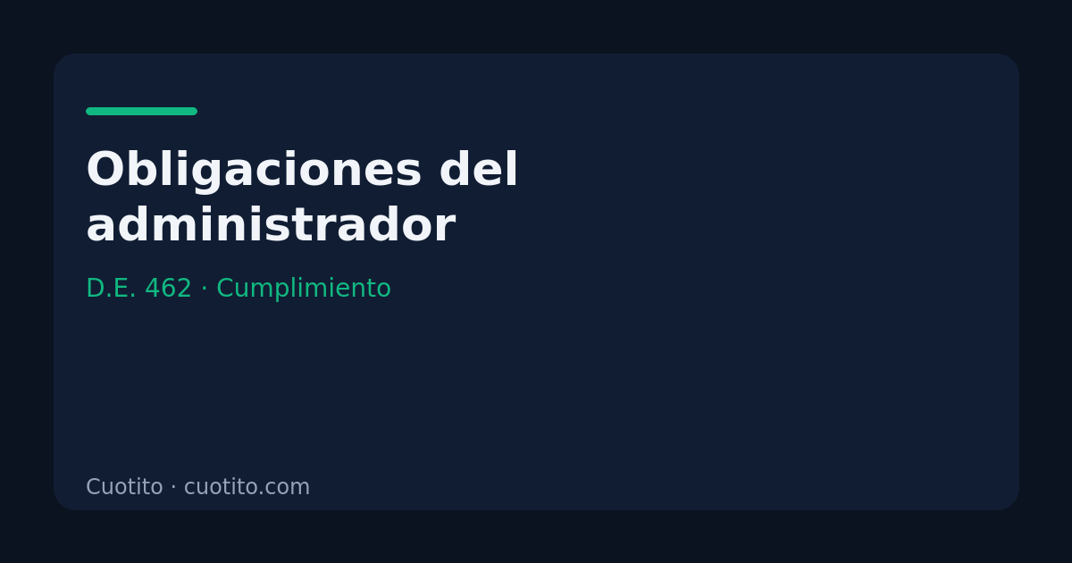 Portada del artículo Decreto 462: obligaciones del administrador del condominio